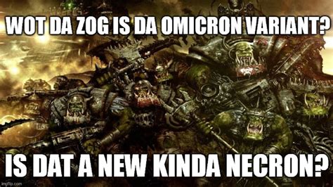 Pov You Wake Up As An Ork Warhammer 40k Meme Dub Youtube