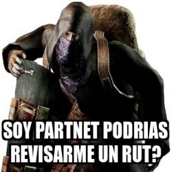 Meme Personalizado Soy Partnet Podrias Revisarme Un Rut 32243065