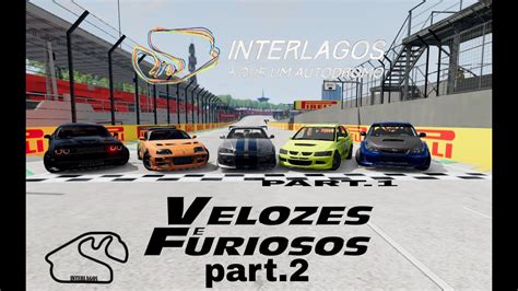 Part2 Carros Dos Velozes E Furiosos Em Interlagos Beamng Drive Youtube