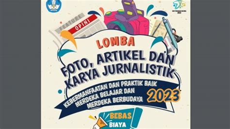 Kemendikbudristek Gelar Lomba Foto Serta Artikel Dan Karya Jurnalistik