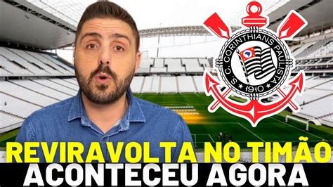 Saiu Agora Reviravolta Tim O Confirma Not Cias Do Corinthians