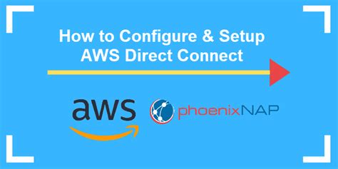 How To Set Up And Configure Aws Connect Phoenixnap