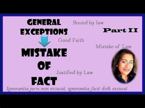 Mistake Of Fact Sections And Ipc General Exceptions Ipc Chapter