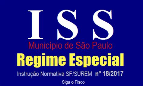 ISS São Paulo institui procedimentos para solicitar Regime Especial