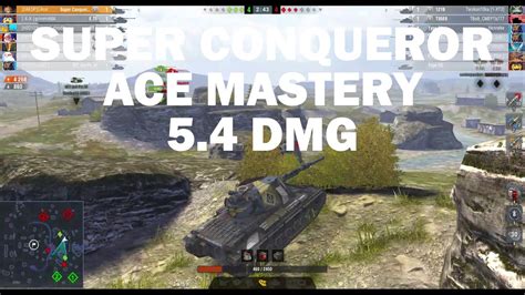 SUPER CONQUEROR Ace Mastery 5 4 DMG WOT Blitz YouTube