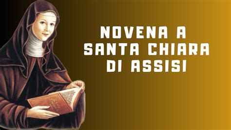 Novena A Santa Chiara Di Assisi Dal Al Agosto Youtube