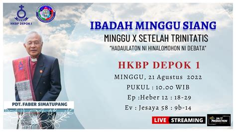 Ibadah Minggu Siang Agustus Hkbp Depok Youtube