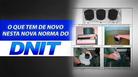 O Que Tem De Novo Nesta Nova Norma Do Dnit Youtube