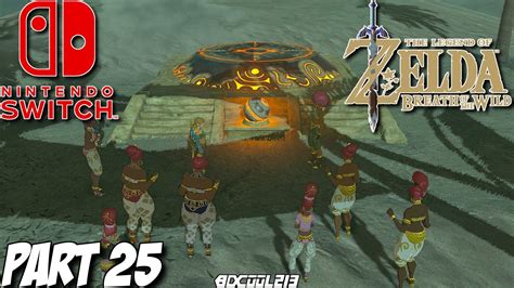 The Legend Of Zelda Breath Of The Wild Gameplay Walkthrough Part 25 Nintendo Switch Lets Play