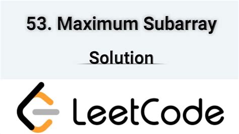 53 Maximum Subarray Leetcode Solution Kadanes Algorithm Bangla