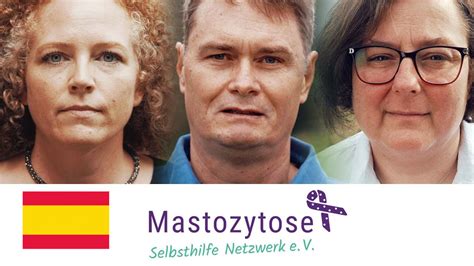 Mastozytose Awareness Film In Spanisch Mastozytose Selbsthilfe