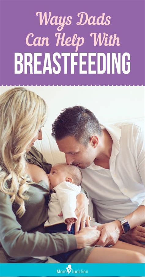 5 Ways Dads Can Help With Breastfeeding Breastfeeding Breastfeeding Moms Breastfeeding And