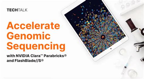 Accelerate Genomic Sequencing With Nvidia Clara™ Parabricks® And