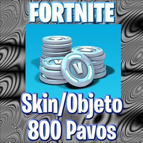 800 Pavos Skinobjeto Se Envia Como Regalo