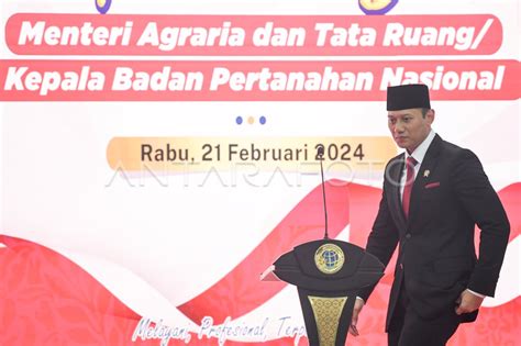 Sertijab Menteri Atr Kepala Bpn Antara Foto