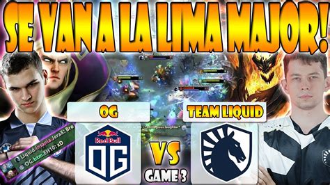 Og Vs Team Liquid Bo Game Nisha Zai Vs Bzm Dpc Weu Tour