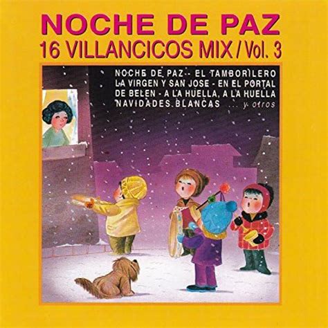 Play Noche De Paz Villancicos Mix Vol By Coro Infantil Los