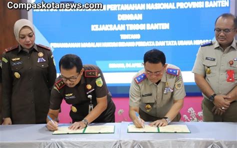 Kanwil Bpn Banten Dan Kejaksaan Tinggi Teken Kesepakatan Untuk