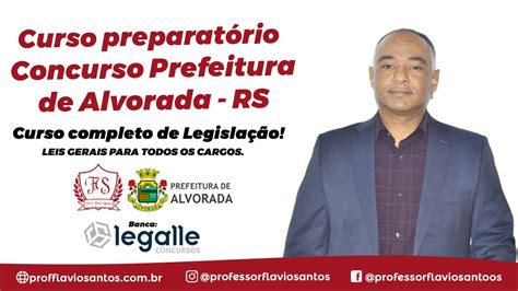 Concurso Prefeitura De Alvorada Rs Youtube