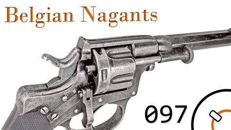 History Of Wwi Primer 097 Belgian Nagant Revolvers Documentary Youtube