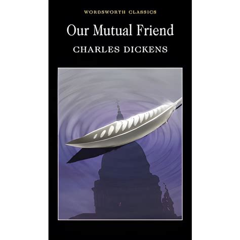 Our Mutual Friend 我們共同的朋友charles Dickens Wordsworth Classics 【禮筑外文書店】 蝦皮購物