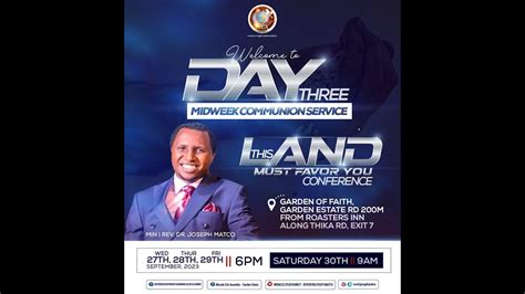 THIS LAND MUST FAVOR YOU CONFERENCE DAY 3 MIDWEEK COMMUNION