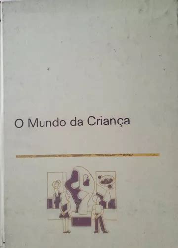 Livro Para Ver E Rever Cole O O Mundo Da Crian A Volume