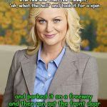 Leslie Knope Meme Generator - Imgflip