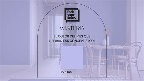 Wisteria El Color Del Mes Que Inspiran A Las Concept Store Isaval