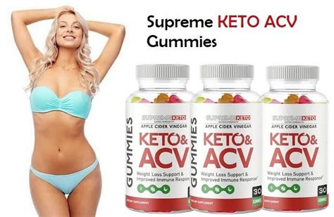 The Best Way To Supreme Keto Acv Gummies By Supreme Keto Acv Gummies