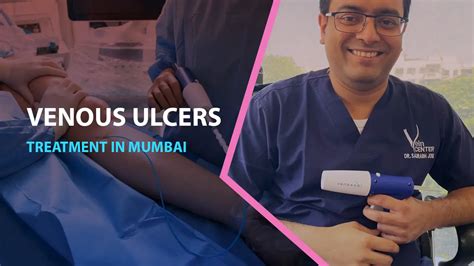 Venous Ulcers Treatment In Mumbai The Vein Center