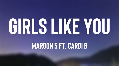 Girls Like You Maroon 5 Ft Cardi B Lyric Video 💞 Youtube