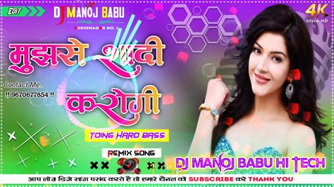 Raj Kamal Basti No1 Staylemujhse Shadi Karogihard Toing Bass Remix