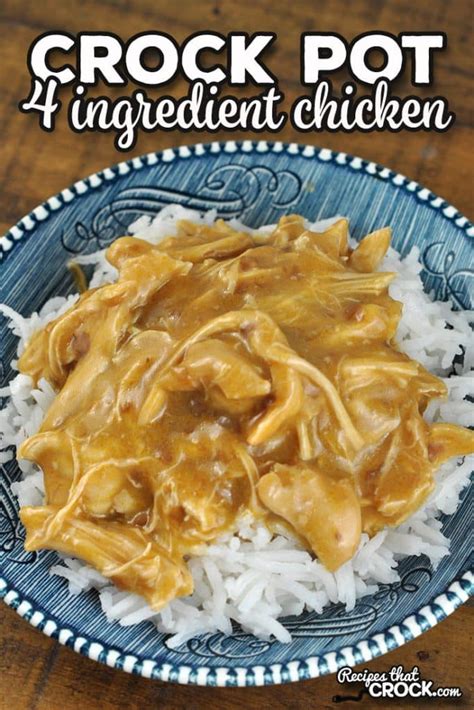 4 Ingredient Crock Pot Chicken Recipes That Crock