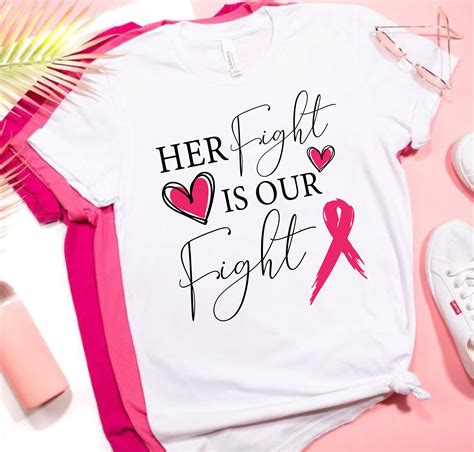 Breast Cancer Svg Her Fight Is Our Fight T Shirt Design For Etsy