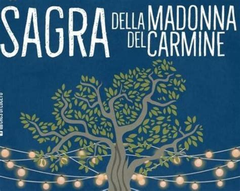 La Sagra Della Madonna Del Carmine A Luceto Il Vostro Giornale