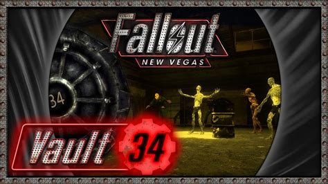 Vaultstory Vault 34 Vault Der Guhle Fallout New Vegas Lore Soulsguys Youtube