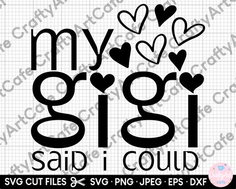 Gigi Svg My Gigi Said I Could Etsy