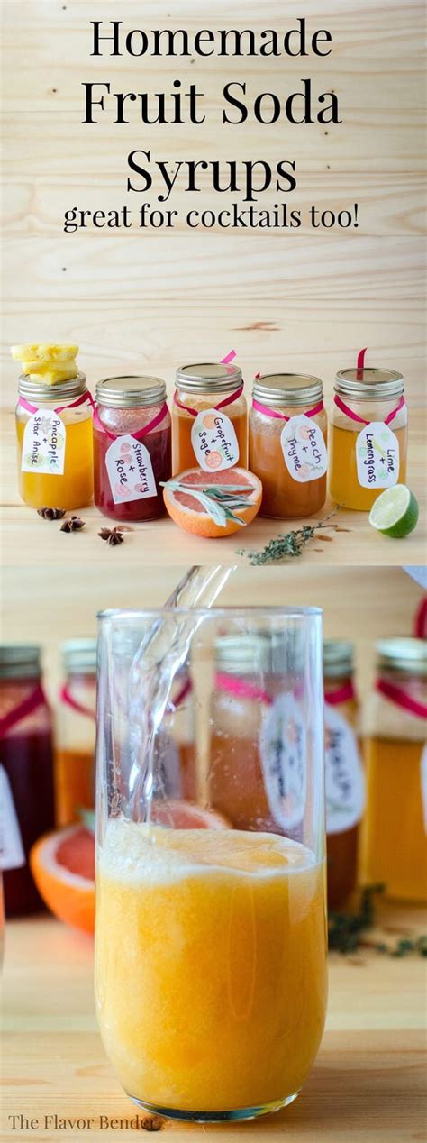 5 Easy Homemade Soda Syrups The Flavor Bender