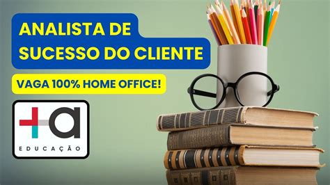 Analista De Sucesso Do Cliente Vaga Homeoffice Emprego Youtube