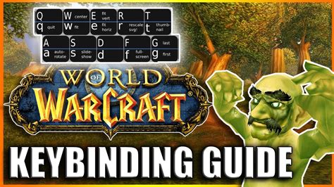 QUICK GUIDE TO KEYBINDING IN WORLD OF WARCRAFT Learn How To Keybind