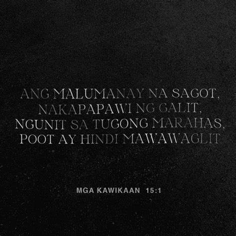 Mga Kawikaan Ang Malumanay Na Sagot Nakapapawi Ng Galit Ngunit