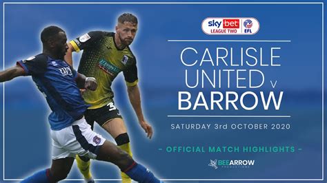 202021 Carlisle United V Barrow Youtube