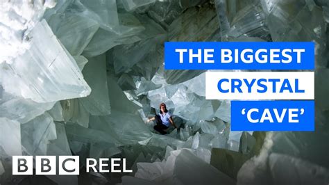 Inside The Worlds Largest Crystal Cave Bbc Reel Youtube