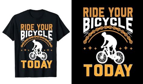 Premium Vector Ride Your Bicycle Today T Shirt Design