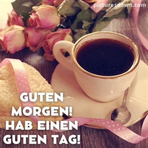 Kaffee Guten Morgen Donnerstag Bild Rosen Picturesdown