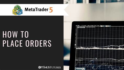 Metatrader5 Mt5 How To Place Orders Youtube