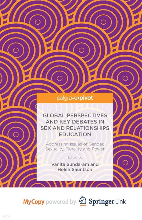 Global Perspectives And Key Debates In Sex And Relationships Education