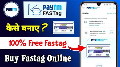 Paytm Fastag Kaise Banaye Paytm Fastag Free Me Kaise Le Paytm