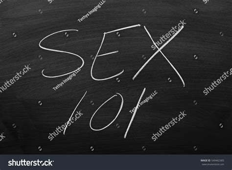 Words Sex 101 On Blackboard Chalk Stock Photo 549462385 Shutterstock